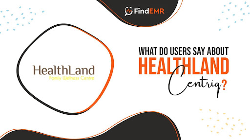 Cosa dicono gli utenti di Healthland Centriq?